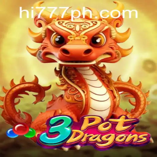 Exploring the Exciting World of 3PotDragons: A Modern Gaming Adventure with Hi777.COM