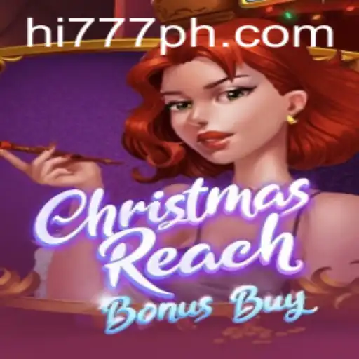 Unveiling the Festive Fun of ChristmasReachBonusBuy on Hi777.COM