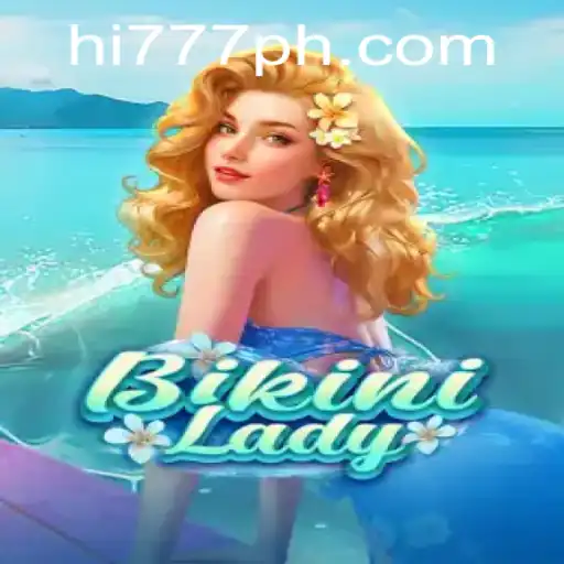 Dive into the Exciting World of BikiniLady at Hi777.COM