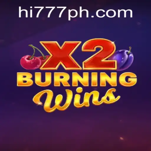 Explore the Exciting World of BurningWinsX2 at Hi777.COM