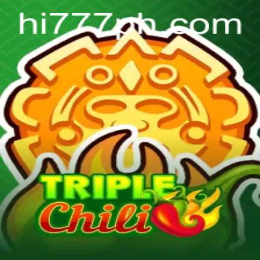 Explore the Thrills of TripleChili with Hi777.COM